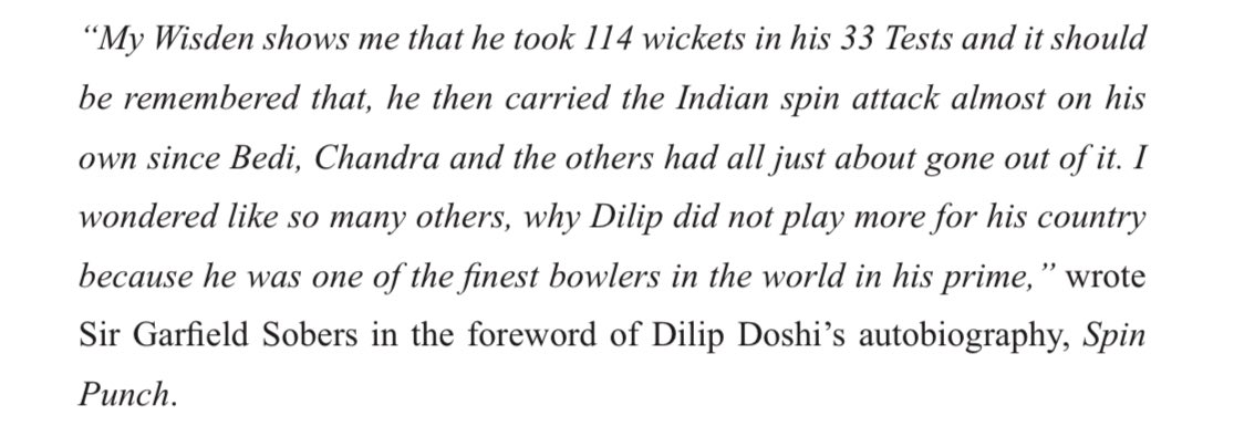 AdityaBhushan3's tweet image. He was part of a chapter titled ‘Those who could have…’ in my book Fortune Turners on India’s spin quartet. Here’s what the great Sir Garfield Sobers had said about him. Go well Dilip Doshi Sir!