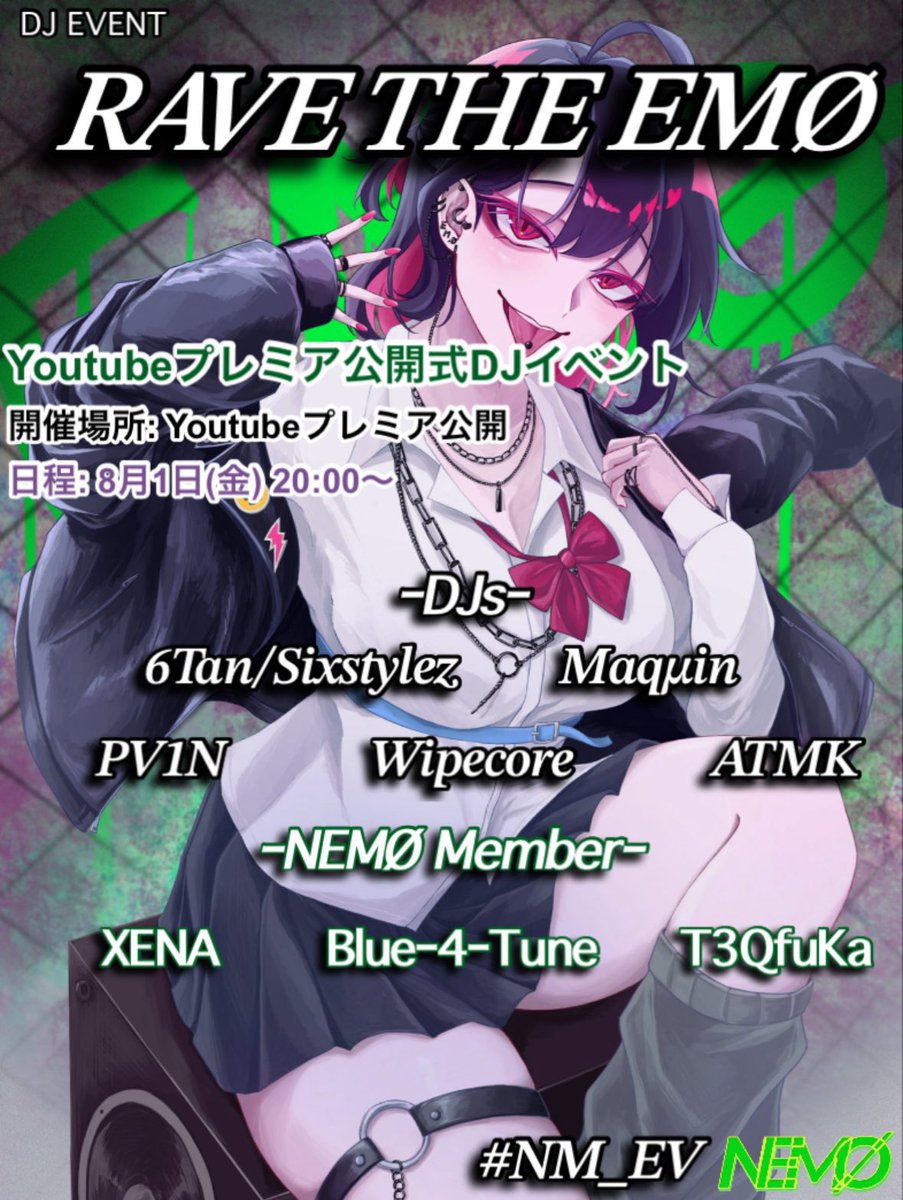 XENA_Emo's tweet image. 【デカ告知】
8月1日にRon君と共同主催で
「RAVE THE EMØ」
出演&開催します!!
最強すぎるメンバーによるHARDCORE尽くしの最高すぎるイベントになっております!!
人生初主催+豪華すぎるメンバー+トリということで既にめちゃくちゃ緊張してますが頑張ります!是非見に来てください!!!!
#NM_EV