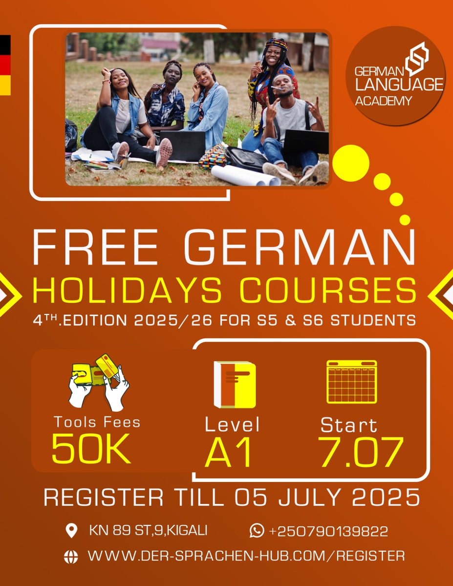 GermanInMusanze's tweet photo. Free German Holiday 2025/26 Courses 4th Edition is Back! Are you in #kigali , #huye , #musanze ?
DER SPRACHEN HUB welcomes you all in our special Holidays Discount for S5 and S6 students!

For more 📲📞
Kigali Campus: 0790139822
Huye Campus: 0790139824
Musanze Campus: 0790139825 https://t.co/Mi7WHZUnsT