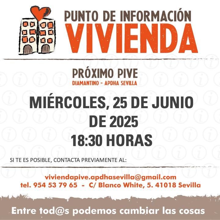 ⚠️ Si tienes problemas con tu alquiler, hipoteca o falta de vivienda, te podemos ayudar!

PIVE Diamantino APDHA
Miércoles 25 de junio 18:00 h
📌APDHA Sevilla Calle Blanco White 5

Cita previa
☎️ 954537965 

viviendapive.apdhasevilla@gmail.com 

#ViviendaPorDerecho #DerechoATecho