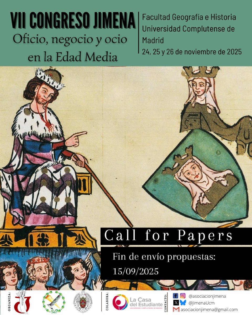 Asociacion JIMENA (@jimenaucm) on Twitter photo 🚨NUEVA ACTIVIDAD🚨
Nos complace anunciar 📣 el #CallForPapers del «VII Seminario JIMENA. Congreso JIMENA: Oficios, negocio y ocio en el Medievo».
📅24-26 de noviembre de 2025 en <a href="/geohisucm/">Geografía e Historia UCM</a>
🔕Envío de propuestas hasta el 15 de septiembre
+info: asociacionjimena.wixsite.com/jimena/vii-con… 🚨NUEVA ACTIVIDAD🚨
Nos complace anunciar 📣 el #CallForPapers del «VII Seminario JIMENA. Congreso JIMENA: Oficios, negocio y ocio en el Medievo».
📅24-26 de noviembre de 2025 en <a href="/geohisucm/">Geografía e Historia UCM</a>
🔕Envío de propuestas hasta el 15 de septiembre
+info: asociacionjimena.wixsite.com/jimena/vii-con…