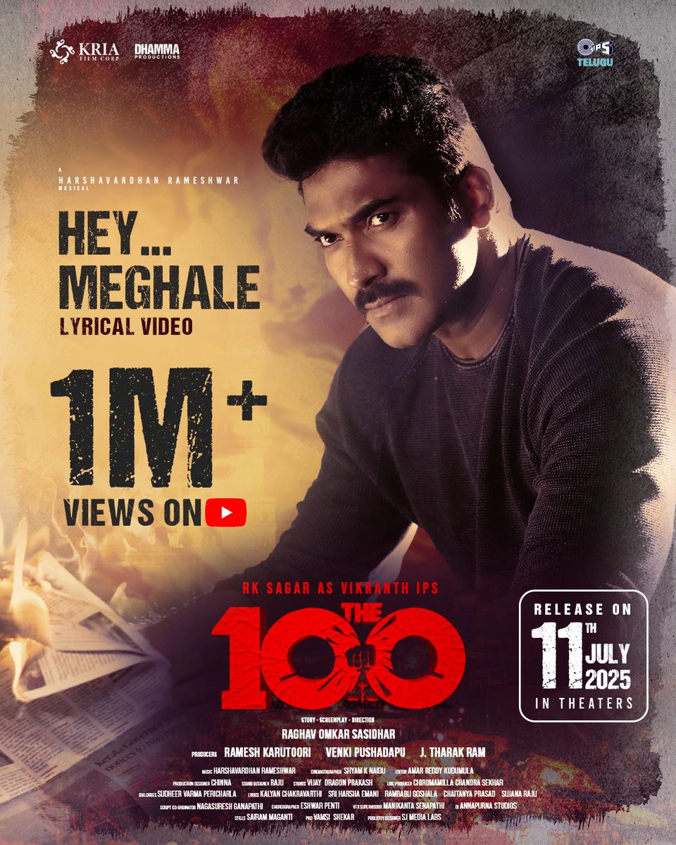 UrsVamsiShekar's tweet photo. Vikranth IPS MASS FORCE REIGNS 🔥

The Power-Packed #HeyMeghale Lyrical Video from #The100Movie crosses 1 Million+ Views on YouTube 💥💥

▶️ https://t.co/2HTVAtrfgi

#The100 GRAND RELEASE on July 11th, 2025

@urRksagar @OmkarSasidhar @NarangMisha @RameshKarutoori @Pushadapu @rameemusic @singerrevanth @itsahithii @SriharshaEmani @KRIAFILMCORP @sjmedialabs @THE100telugu @tipsofficial