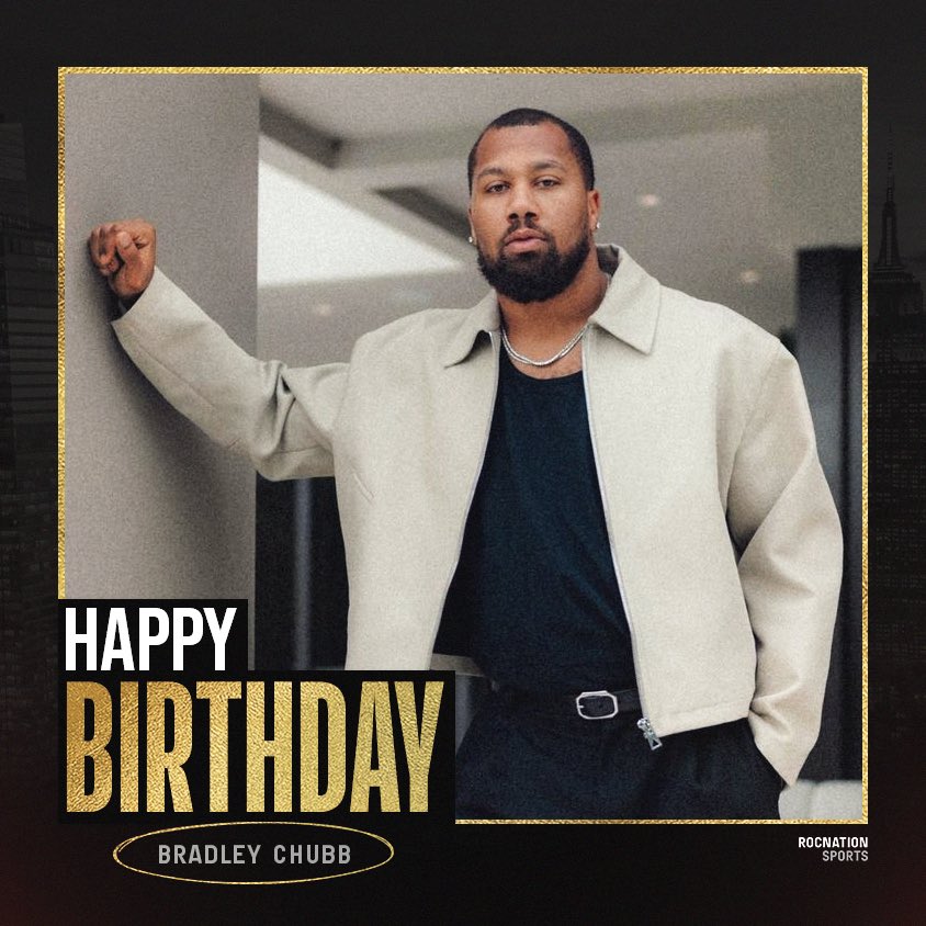 Happy Birthday <a href="/astronaut/">Bradley Chubb</a> #RocNationSports 💎