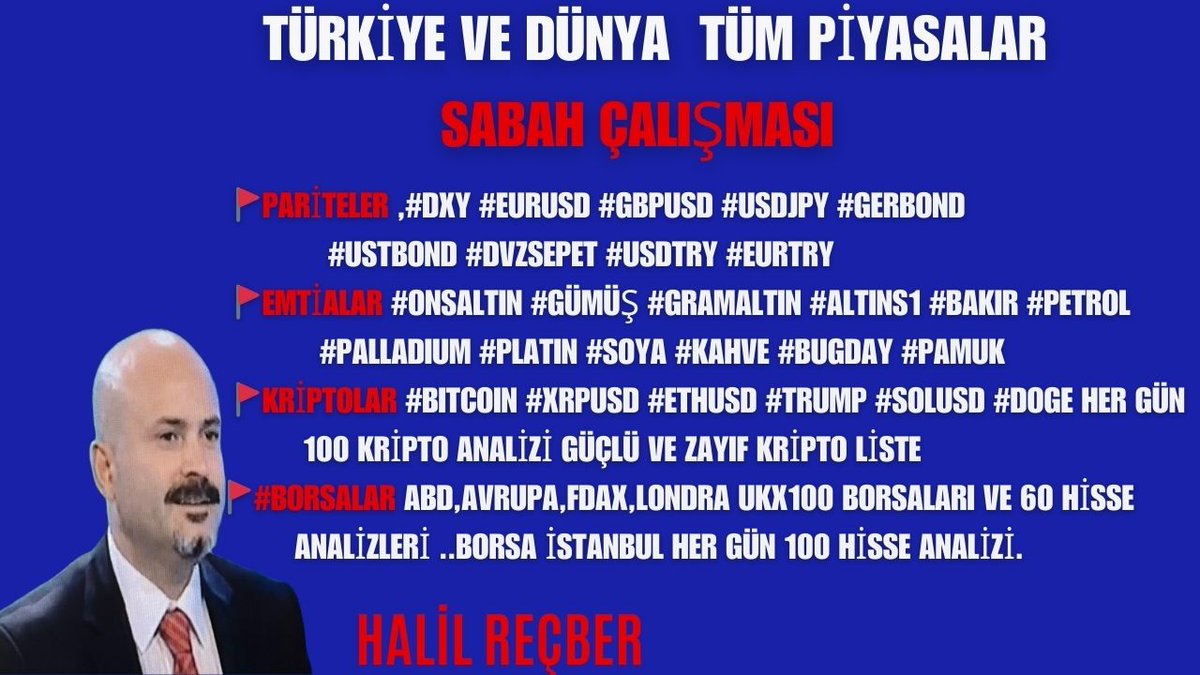 HalilRecber's tweet photo. 24 HAZİRAN SALI SABAH ÇALIŞMASI SAAT 09:00
Eğitim grubumuz ile şimdi paylaşıldı.
Eğitim grubumuza katılmak,
🚩Pariteler ,#DXY #EURUSD #GBPUSD #USDJPY #GERBOND #USTBOND #DVZSEPET #USDTRY #EURTRY
🚩Emtialar #ONSALTIN #GÜMÜŞ #GRAMALTIN #ALTINS1 #BAKIR #PETROL #PALLADIUM #PLATIN #SOYA #KAHVE #BUGDAY #PAMUK
🚩Kriptolar #BITCOIN #XRPUSD #ETHUSD #TRUMP #SOLUSD #DOGE HER GÜN 100 Kripto analizi güçlü ve zayıf kripto listesi.
🚩#Borsalar ABD,AVRUPA,FDAX,LONDRA UKX100 Borsaları ve büyük 60 hisse analizleri ..BORSA İSTANBUL Her gün 100 Hisse analizi.
✅Sabah saat 08:00-10:00
Gün ortası saat 14:00-15:00
Akşamı saat 18:00-21:00
🚩🚩🚩GÜN İÇİNDE ÖNEMLİ ZAMANLARDA EKSTRA 3-4-5 DAKİKALIK HAP YORUMLAR🚩🚩🚩
https://t.co/MUPyQJyLMB ✅✅