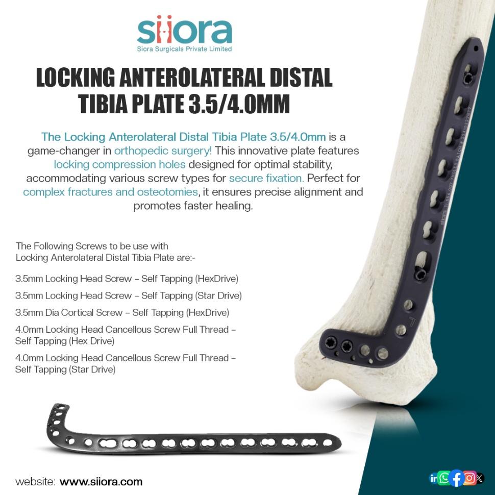 siorasurgicals's tweet image. The Locking Anterolateral Distal Tibia Plate 3.5/4.0 mm by Siora Surgicals is designed for the reliable fixation of distal tibia fractures.
siiora.com/product/lockin…
#AnterolateralFixation #LockingPlateSystem #OrthopedicImplants #DistalTibiaPlate #TitaniumImplants #SioraSurgicals