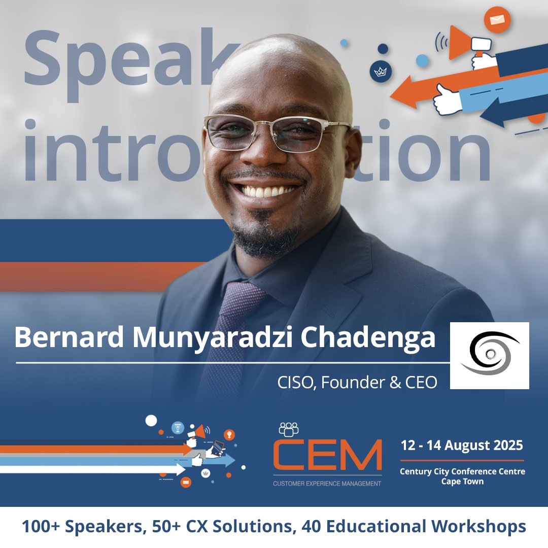 🔐 Cybersecurity, Trust &amp; Transformation — Live at CEM Africa 2025

We’re excited to announce that Bernard Munyaradzi Chadenga, Founder, CEO &amp; CISO at The Cimplicity Institute.

👉 Find Out More:
eu1.hubs.ly/H0l6HgD0
🎟️ Secure Your Spot:
eu1.hubs.ly/H0l6Dgm0
