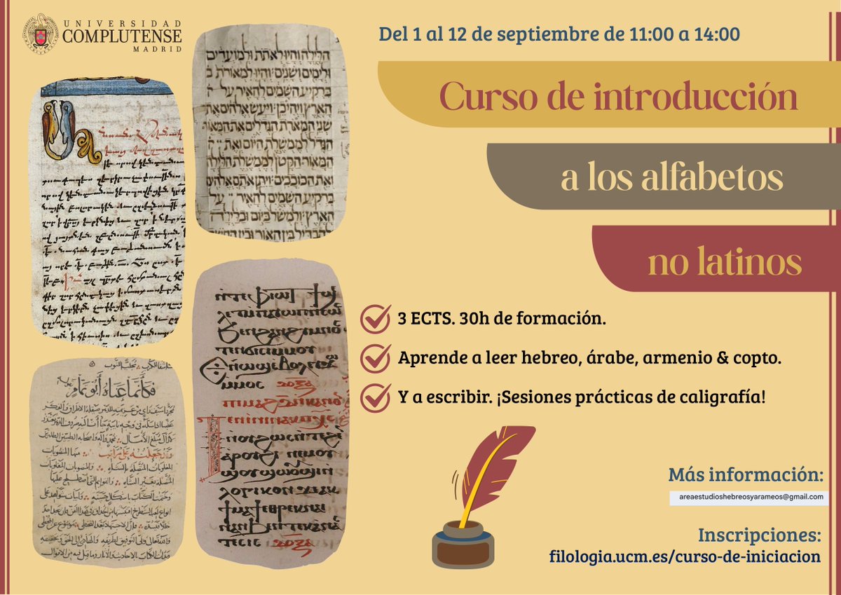 Área de Estudios Hebreos y Arameos UCM (@hebreoarameoucm) on Twitter photo ✒️ Aprende hebreo, árabe, armenio y copto en el Curso de Alfabetos no Latinos
🗓️ 1-12 sept | 11:00-14:00
🎓 3 ECTS | 30h
Parte del #ItinerarioHebreo del Grado en Estudios Semíticos e Islámicos <a href="/unicomplutense/">Complutense</a>
🚀 ¡Comparte!
#HebreoUCM #LenguasAntiguas #Caligrafía #UCM ✒️ Aprende hebreo, árabe, armenio y copto en el Curso de Alfabetos no Latinos
🗓️ 1-12 sept | 11:00-14:00
🎓 3 ECTS | 30h
Parte del #ItinerarioHebreo del Grado en Estudios Semíticos e Islámicos <a href="/unicomplutense/">Complutense</a>
🚀 ¡Comparte!
#HebreoUCM #LenguasAntiguas #Caligrafía #UCM