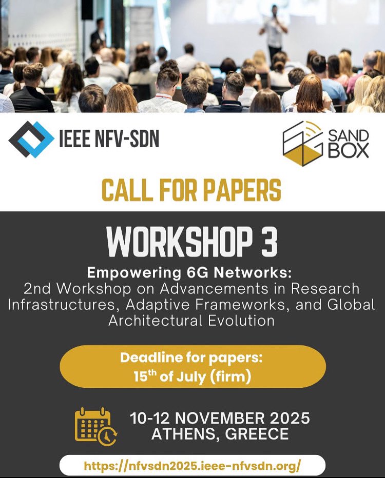 6G-SANDBOX (@6gsandbox) on Twitter photo #Learnabout6GSANDBOX aim the context of the #IEEE NFV-SDN 2025, the 6G-SANDBOX project, co-organises Workshop 3.
๐ฐ We invite you to submit your paper by ๐ญ๐ฑ ๐๐๐น๐ ๐ฎ๐ฌ๐ฎ๐ฑ (firm)
๐nfvsdn2025.ieee-nfvsdn.org/sites/nfvsdn20โฆ
๐ nfvsdn2025.ieee-nfvsdn.org/authors/call-wโฆ
<a href="/6G_SNS/">SNS JU</a> #horizoneurope #workshop #6gsns #Learnabout6GSANDBOX aim the context of the #IEEE NFV-SDN 2025, the 6G-SANDBOX project, co-organises Workshop 3.
๐ฐ We invite you to submit your paper by ๐ญ๐ฑ ๐๐๐น๐ ๐ฎ๐ฌ๐ฎ๐ฑ (firm)
๐nfvsdn2025.ieee-nfvsdn.org/sites/nfvsdn20โฆ
๐ nfvsdn2025.ieee-nfvsdn.org/authors/call-wโฆ
<a href="/6G_SNS/">SNS JU</a> #horizoneurope #workshop #6gsns