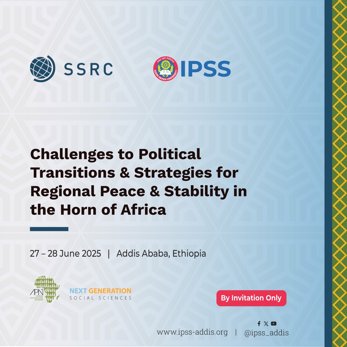 🕊️ From fragile transitions to lasting peace—how can the Horn of Africa overcome entrenched instability?

On June 27–28, the Institute for Peace and Security Studies,#IPSS &amp; the Social Science Research Council, <a href="/ssrc_org/">SSRC</a> convene leading minds in Addis Ababa to critically examine
