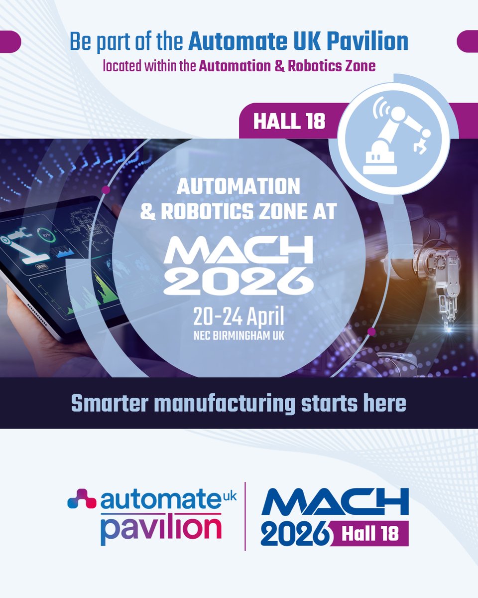 MACH Exhibition (@machexhibition) on Twitter photo 📢 New for MACH 2026! As part of the Automation & Robotics Zone, Automate UK will be taking a pavilion for their members.
📅 Dates: 20-24th April 2026 | 📍 Location: NEC, Birmingham
📞 Contact Automate UK on 020 8773 8111 or email: auk@automate-uk.com to book your stand today. 📢 New for MACH 2026! As part of the Automation & Robotics Zone, Automate UK will be taking a pavilion for their members.
📅 Dates: 20-24th April 2026 | 📍 Location: NEC, Birmingham
📞 Contact Automate UK on 020 8773 8111 or email: auk@automate-uk.com to book your stand today.