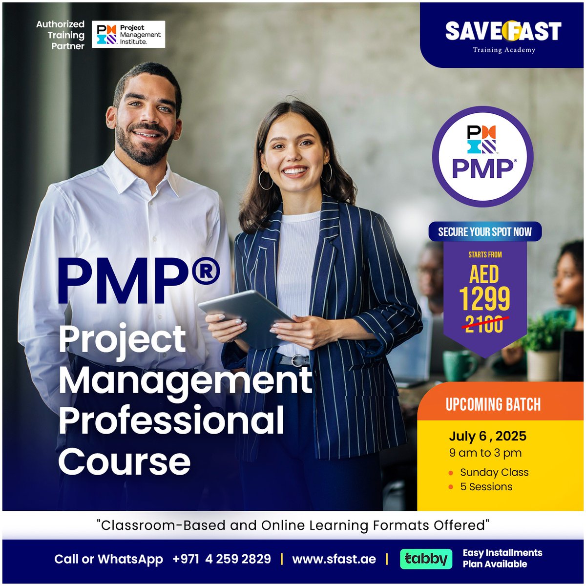 save_fast's tweet image. Accelerate your career with PMI-approved PMP certification!
✅ Up to 40% OFF
✅ Flexible schedules
✅ Expert trainers &amp;amp; mock exams
✅ TABBY installment plan

Start now: sfast.ae/pmp
📞 +971 4 259 2829

#PMP #SaveFast #UAE #KSA #Career