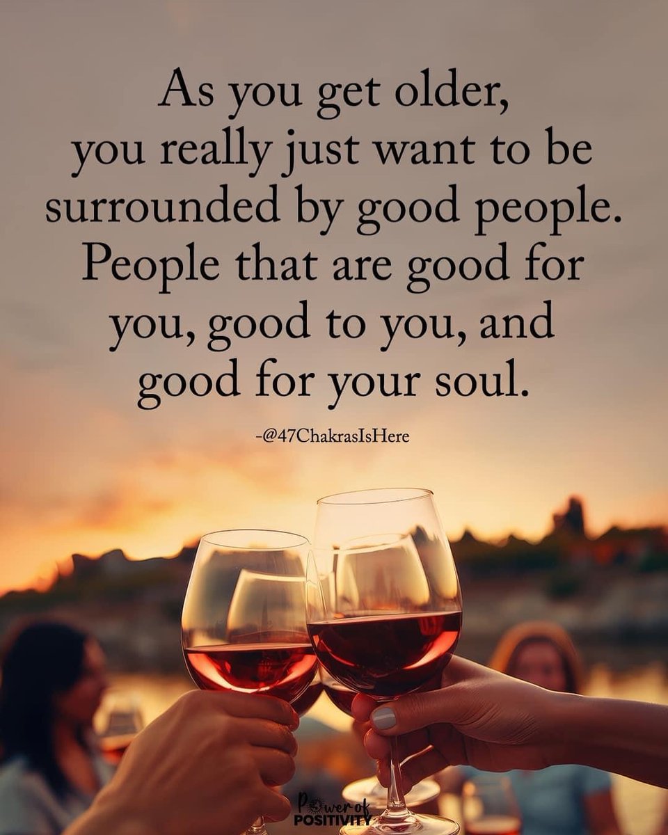 LIVEpositivity's tweet photo. As you get older, you really just want to be surrounded by good people. People that are good for you, good to you, and good for your soul. 🌱💞 https://t.co/Iy6tjZIWyf