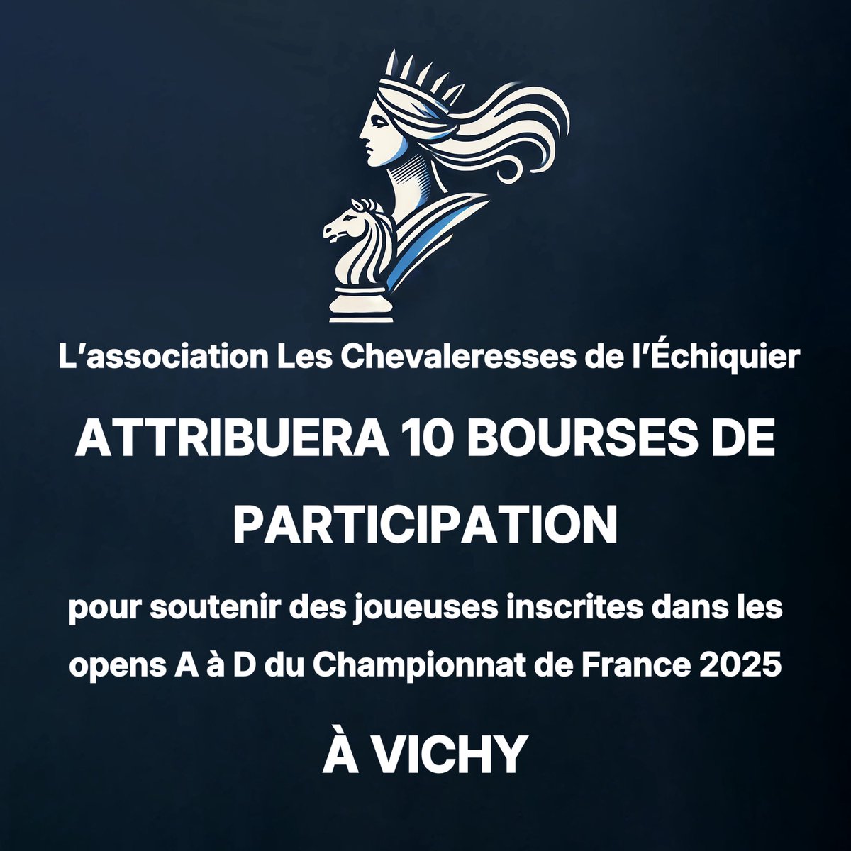 🎉 L’association Les Chevaleresses de l’Échiquier attribuera 10 bourses de participation pour soutenir des joueuses inscrites dans les opens A à D du Championnat de France 2025 à Vichy.

📅 Détails &amp; lien pour candidater dès le 27 juin !