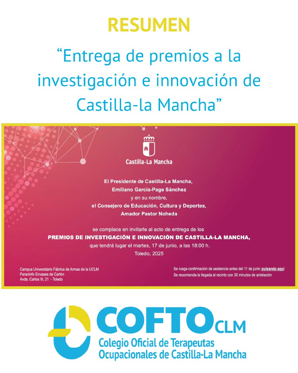 🎉 El pasado martes 17 de junio tuvimos el placer de asistir a la entrega de premios a la Investigación e Innovación de Castilla-La Mancha.
✨ ¡Enhorabuena a los premiados! 
#coftoclm #InnovaciónCLM #Investigacion #to #terapiaocupacional
