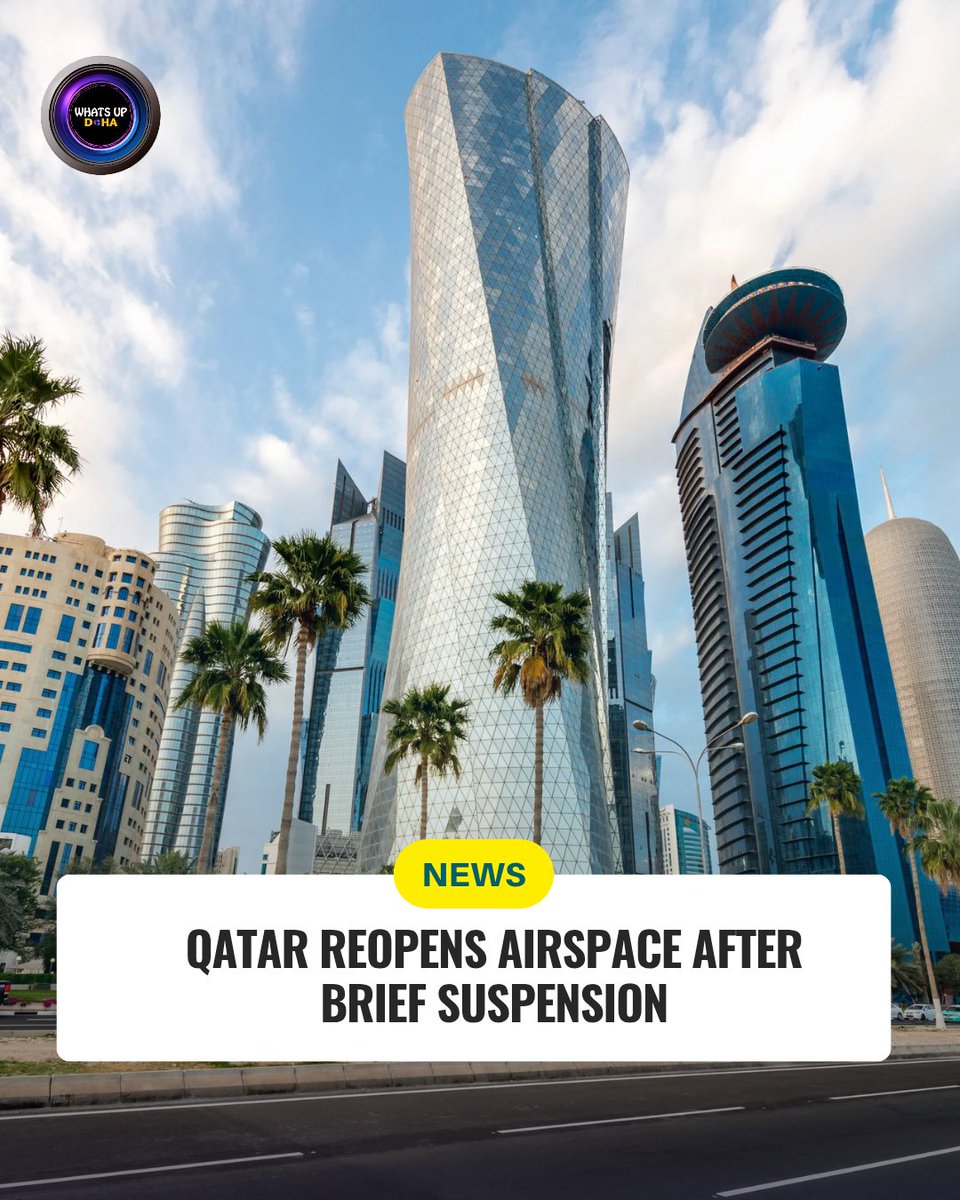 The General Civil Aviation Authority has announced the resumption of air traffic in the airspace of the State of Qatar and the return of the atmosphere to normal, after taking the necessary measures in coordination with the relevant authorities.

#UPDATE #whatsupdoha #qatar