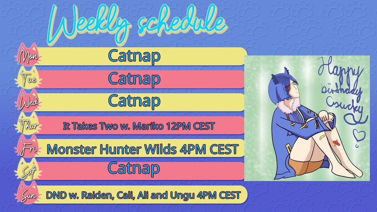 Meowdy everymeown ! ^^ 
So here is the schedule for the week.
On Thursday me and Mariko will continue It Takes Two before she goes to her vacation.
And this Sunday DND w <a href="/LightAge7/">Light Age</a> , <a href="/callisto_vt/">Callisto 🧶⭐ //comms open</a> , <a href="/AlizaAphotep/">Ali - En Vtuber</a>  and <a href="/UnguBnuuy/">Ungu🐇</a> !!!! :3
The art is made by <a href="/AmaneMariko/">Mariko Amane | Angeling Vtuber 🤍🩵🪽</a>  ^-^