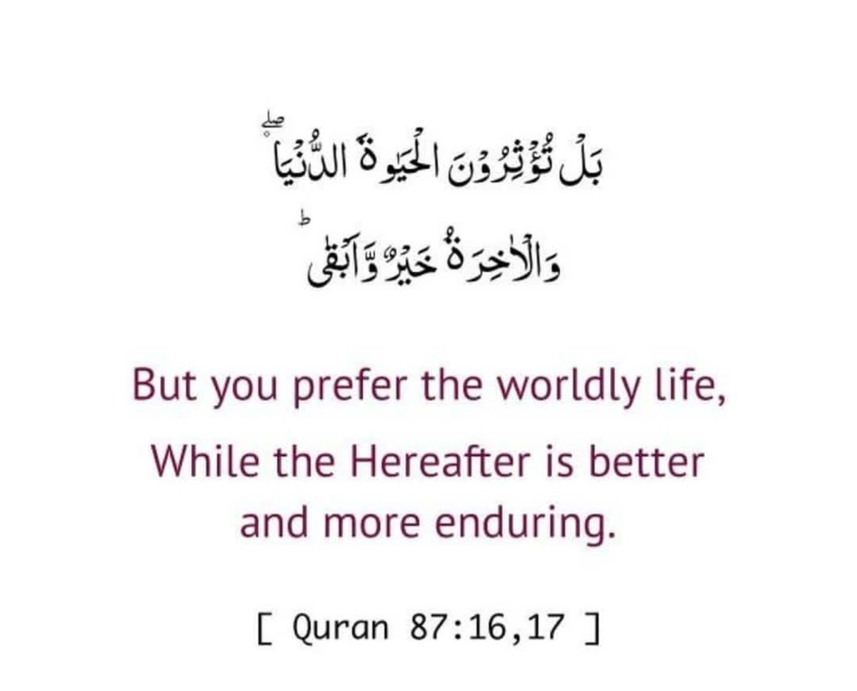 LeMeLazy's tweet image. But you prefer the worldly life, while the Hereafter is better and more enduring.

#Allah #IslamExplorer #Hadith #Quran