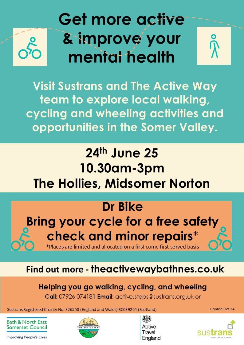Come and visit Sustrans and The Active Way Team @Bathnes today in The Hollies, Midsomer Norton from 10.30 am - 3 pm. Find out about free walking, wheeling and cycling activities. Bring your bicycle for a free safety check, tweaks and minor repairs.