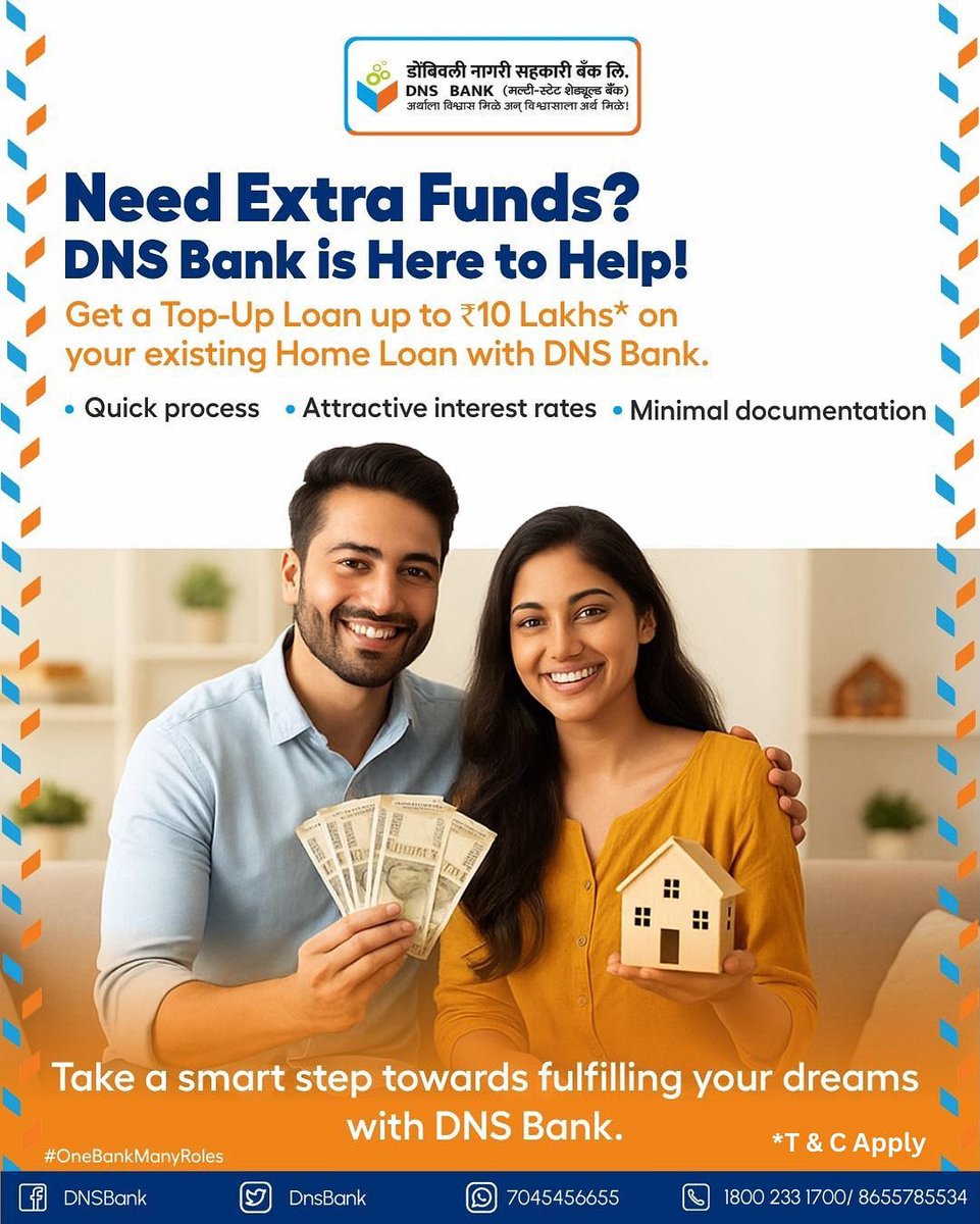 Get a Top-Up Loan up to ₹10 Lakhs* on your existing Home Loan with DNS Bank.
Just click the link below and our executive will get in touch with you shortly:
wa.link/dk6an9

#Dnsbank #dombivlinagarisahakaribank