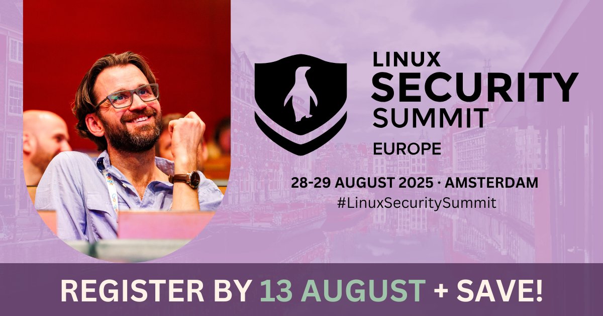 linuxfoundation's tweet image. ๐ Getting serious about securing #Linux?
Join us at #LinuxSecuritySummit Europe, 28โ29 Aug in Amsterdam!
Dive into kernel hardening, system integrity, & supply chain security and connect w/the experts behind it all.
๐ธ Register by 13 Aug & save USD$100: hubs.la/Q03t8_n40