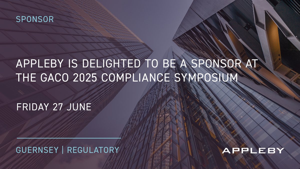 Appleby (@applebyglobal) on Twitter photo #Appleby is delighted to be a sponsor of the Guernsey Association of Compliance Officers 2025 Compliance Symposium taking place at St Pierre Park Hotel in #Guernsey this week on 27 June.
To book your place visit:
bit.ly/4edPyzP
#fincrime #financialcrime #aml #compliance #Appleby is delighted to be a sponsor of the Guernsey Association of Compliance Officers 2025 Compliance Symposium taking place at St Pierre Park Hotel in #Guernsey this week on 27 June.
To book your place visit:
bit.ly/4edPyzP
#fincrime #financialcrime #aml #compliance
