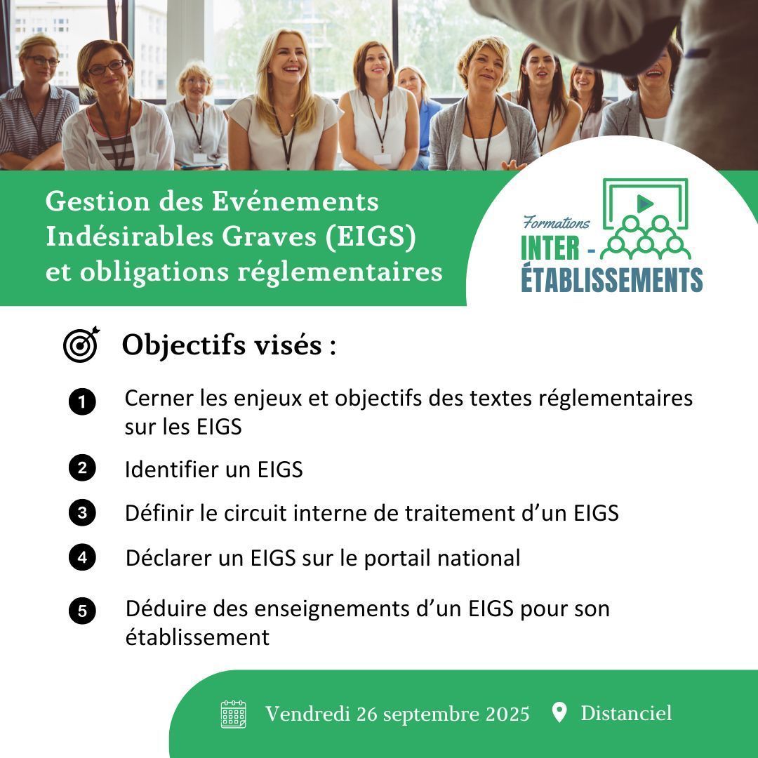 𝗣𝗿𝗼𝗰𝗵𝗮𝗶𝗻𝗲 𝗳𝗼𝗿𝗺𝗮𝘁𝗶𝗼𝗻 𝗶𝗻𝘁𝗲𝗿-𝗲́𝘁𝗮𝗯𝗹𝗶𝘀𝘀𝗲𝗺𝗲𝗻𝘁𝘀 : « Gestion des Evénements Indésirables Graves (EIGS) et obligations réglementaires »
📅26 sept 2025

𝗣𝘂𝗯𝗹𝗶𝗰
➡️Encadrants
➡️Top management

𝗜𝗻𝘀𝗰𝗿𝗶𝘃𝗲𝘇-𝘃𝗼𝘂𝘀→ bit.ly/4k6EeH5