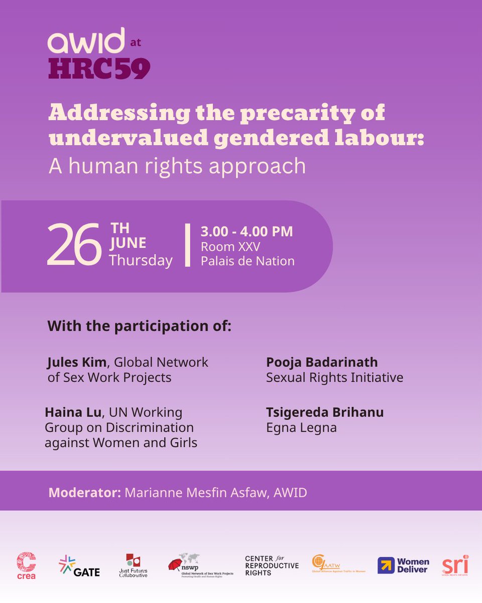 AWID's tweet image. On 26 June, this #HRC59 side event will aim to visibilise the precarity of gendered labour, that is undervalued, underpaid, or completely rendered invisible and unwaged, and situate it within the current landscape of the capitalist and neoliberal economic paradigm.