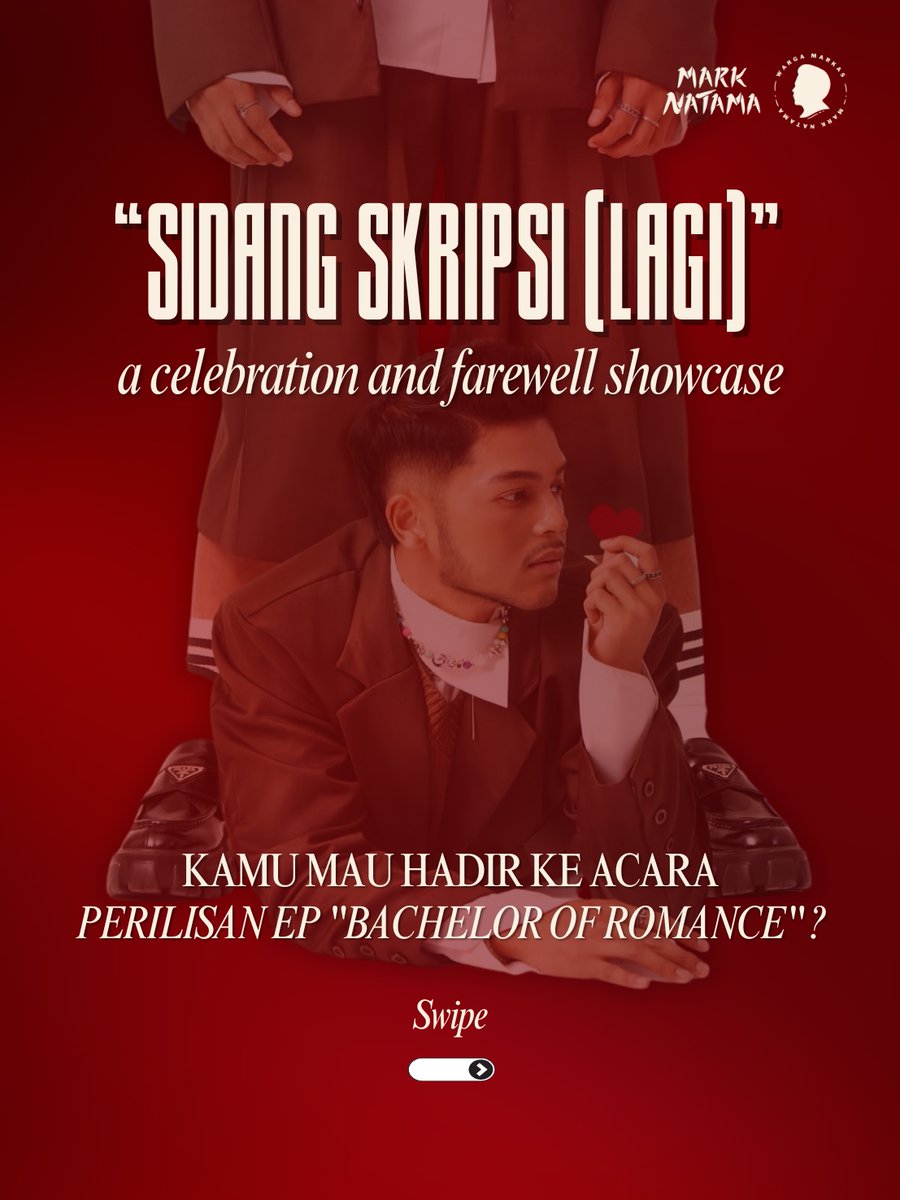 markas_official's tweet photo. Turut mengundang KAMU KAMU dan KAMU ke “Sidang Skripsi (Lagi)” A Celebration and Farewell Showcase🎓Yuk ikutin step-step berikut!✨

See you soon di Sidang Skripsi (Lagi)!❤️‍🔥
#BachelorOfRomance #MarkNatama https://t.co/iUY7cnv47n