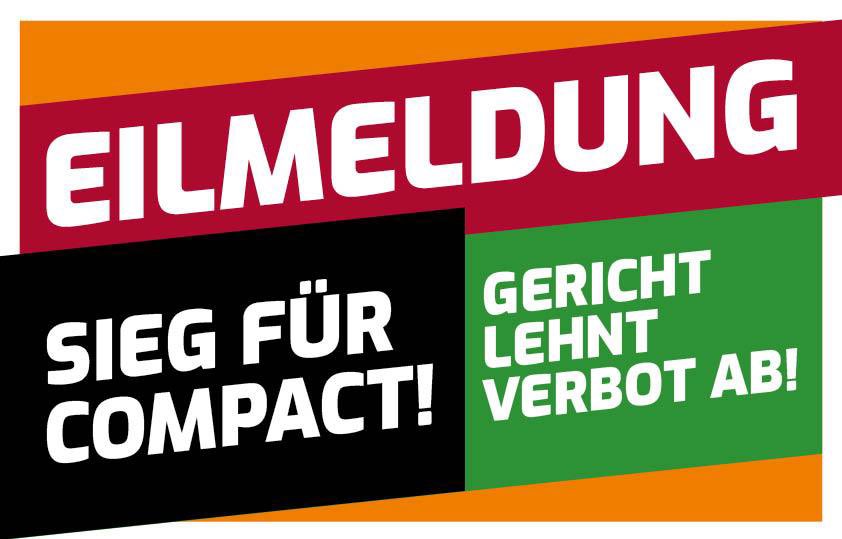 EILMELDUNG: SIEG FÜR COMPACT. FAESERS VERBOT ENDGÜLTIG AUFGEHOBEN!

Vor wenigen Sekunden hat das Bundesverwaltungsgericht im COMPACT-Verbotsprozess entschieden und das Verbot final gekippt. Das ist eine schallende Ohrfeige für Nancy Faeser und ein großer Sieg für die