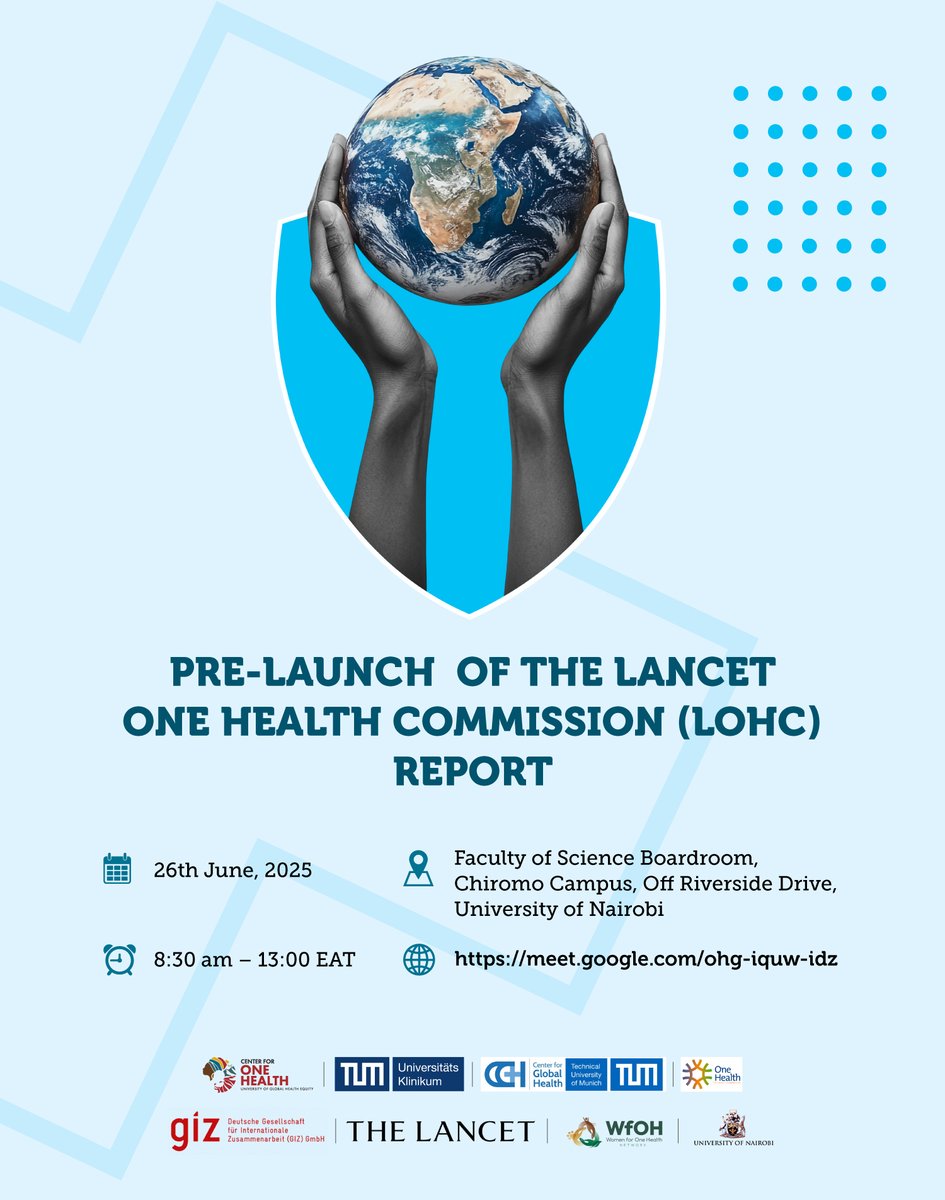 🌍 Pre-Launch of the Lancet One Health Commission Report

Join us on June 26, 2025, for the pre-launch of the Lancet One Health Commission report — an in-person and virtual event hosted by the Women for One Health Network in collaboration with the University of Nairobi.