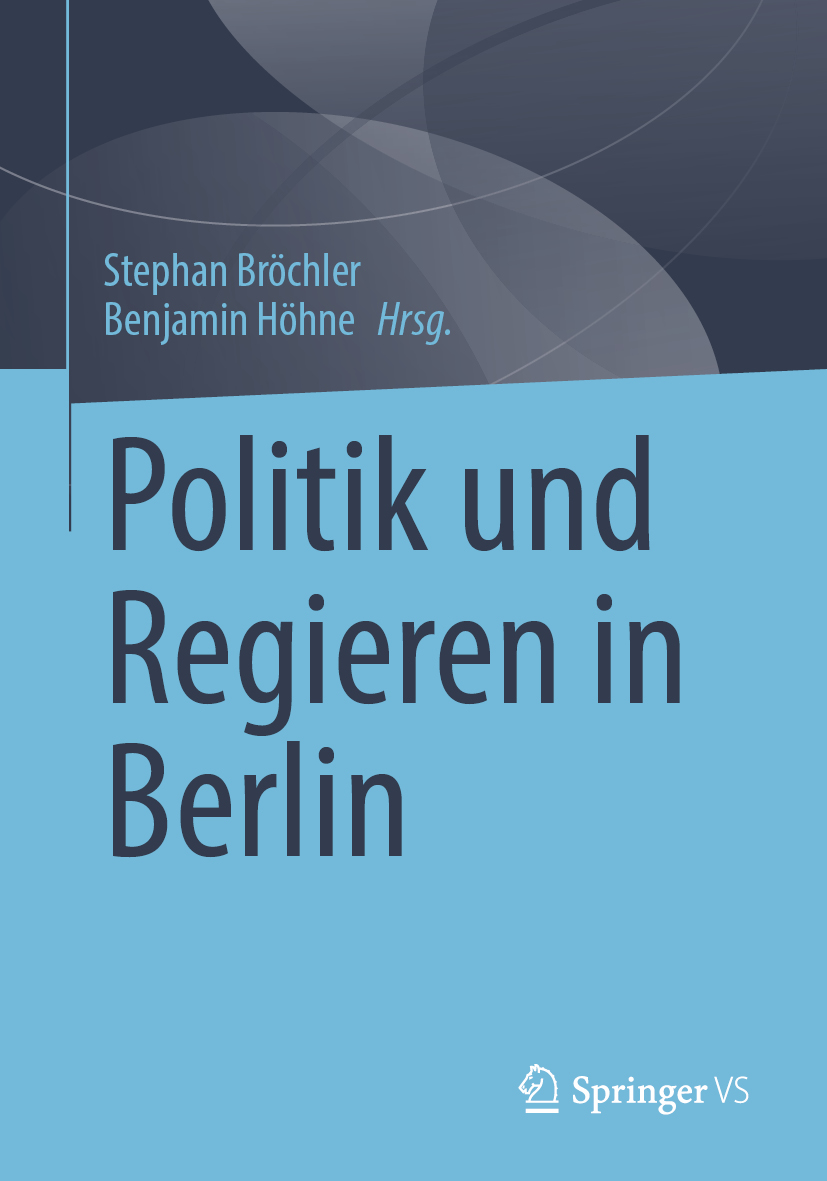 Springer VS (@springer_vs) on Twitter photo #Neuerscheinung! #Politik und #Regieren in #Berlin, herausgegeben von <a href="/dr_broechler/">Prof. Dr. Stephan Bröchler</a> und <a href="/BenHoeh/">Benjamin Höhne</a>. Präsentiert fundiertes #Wissen über die politischen #Strukturen des Landes Berlin - gibt den neuesten Stand der #Forschung zur Berliner Politik wieder! link.springer.com/book/10.1007/9… #Neuerscheinung! #Politik und #Regieren in #Berlin, herausgegeben von <a href="/dr_broechler/">Prof. Dr. Stephan Bröchler</a> und <a href="/BenHoeh/">Benjamin Höhne</a>. Präsentiert fundiertes #Wissen über die politischen #Strukturen des Landes Berlin - gibt den neuesten Stand der #Forschung zur Berliner Politik wieder! link.springer.com/book/10.1007/9…