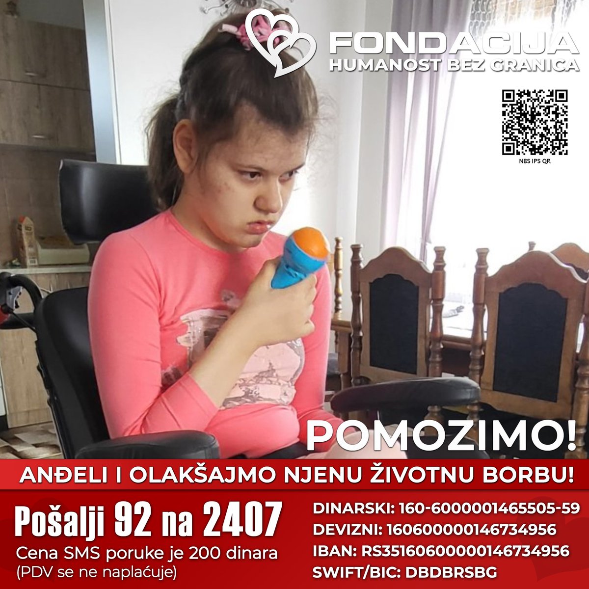 Anđela boluje od retke bolesti izazvane mutacijom CDKL5 gena. 
Još uvek je na nivou detata od godinu dana, a zvečka joj je omiljena igračka. 

Pomozimo!

Pošalji SMS!
92 na 2407

Skeniraj i doniraj:
NBS IPS QR kod

E-Doniraj - VISA, MasterCard, PayPal:
fondacija.rs/korisnik/302/p…