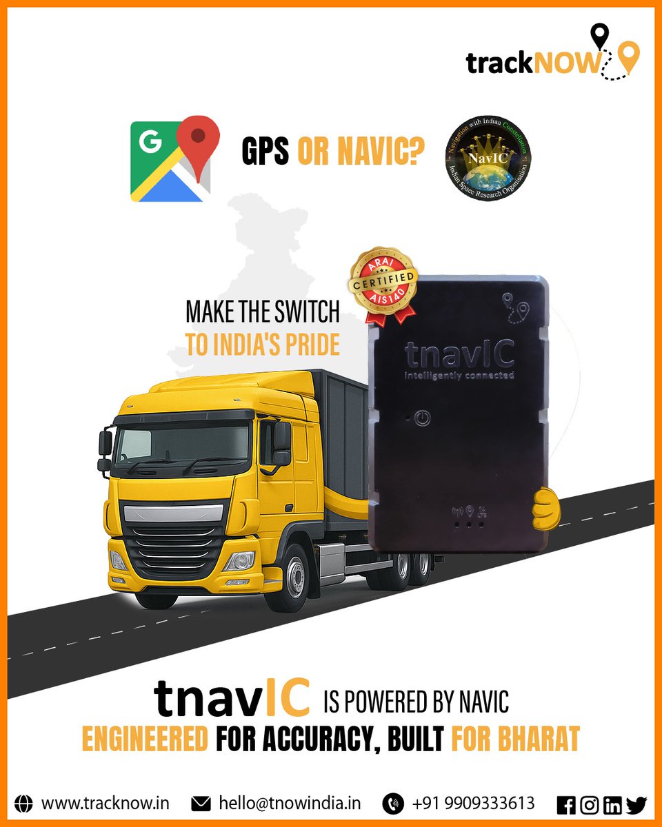 Still choosing GPS over NavIC?
✅ It’s time to switch to tnavIC – India’s pride, ARAI certified &amp; built for Bharat!

🌍 Experience unmatched tracking accuracy for your fleet. 🇮🇳 Powered by NavIC. Engineered for India.

#tnavIC #trackNOW #NavIC #MadeInIndia #ARAIcertified