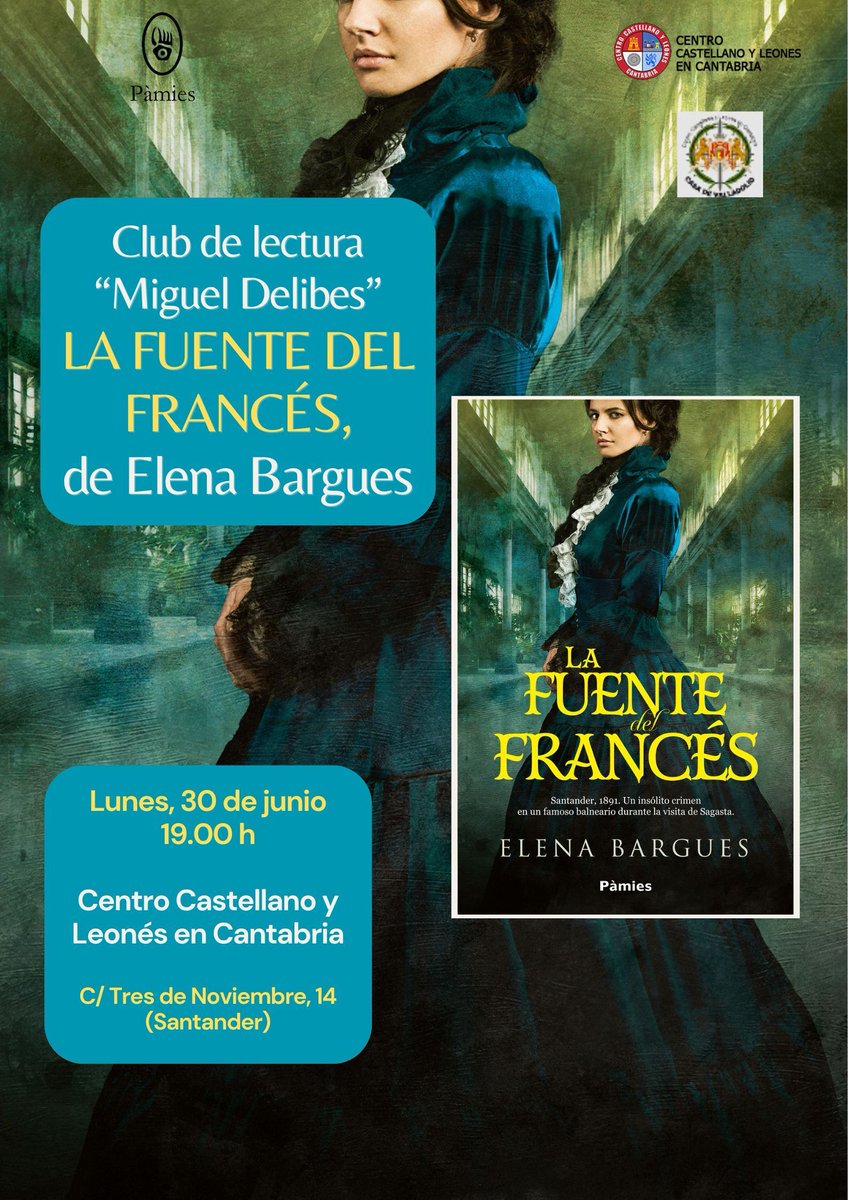 Ediciones Pàmies (@edicionespamies) on Twitter photo 📚 Este domingo 30 de junio a las 19h, el Club de lectura "Miguel Delibes" se adentra en La fuente del Francés, de <a href="/eleBargues/">Elena Bargues</a>.
Asesinatos, anarquistas y pasiones prohibidas en un balneario de Cantabria en 1891. ¿Te lo vas a perder?
📍Centro Castellano y Leonés, Santander. 📚 Este domingo 30 de junio a las 19h, el Club de lectura "Miguel Delibes" se adentra en La fuente del Francés, de <a href="/eleBargues/">Elena Bargues</a>.
Asesinatos, anarquistas y pasiones prohibidas en un balneario de Cantabria en 1891. ¿Te lo vas a perder?
📍Centro Castellano y Leonés, Santander.