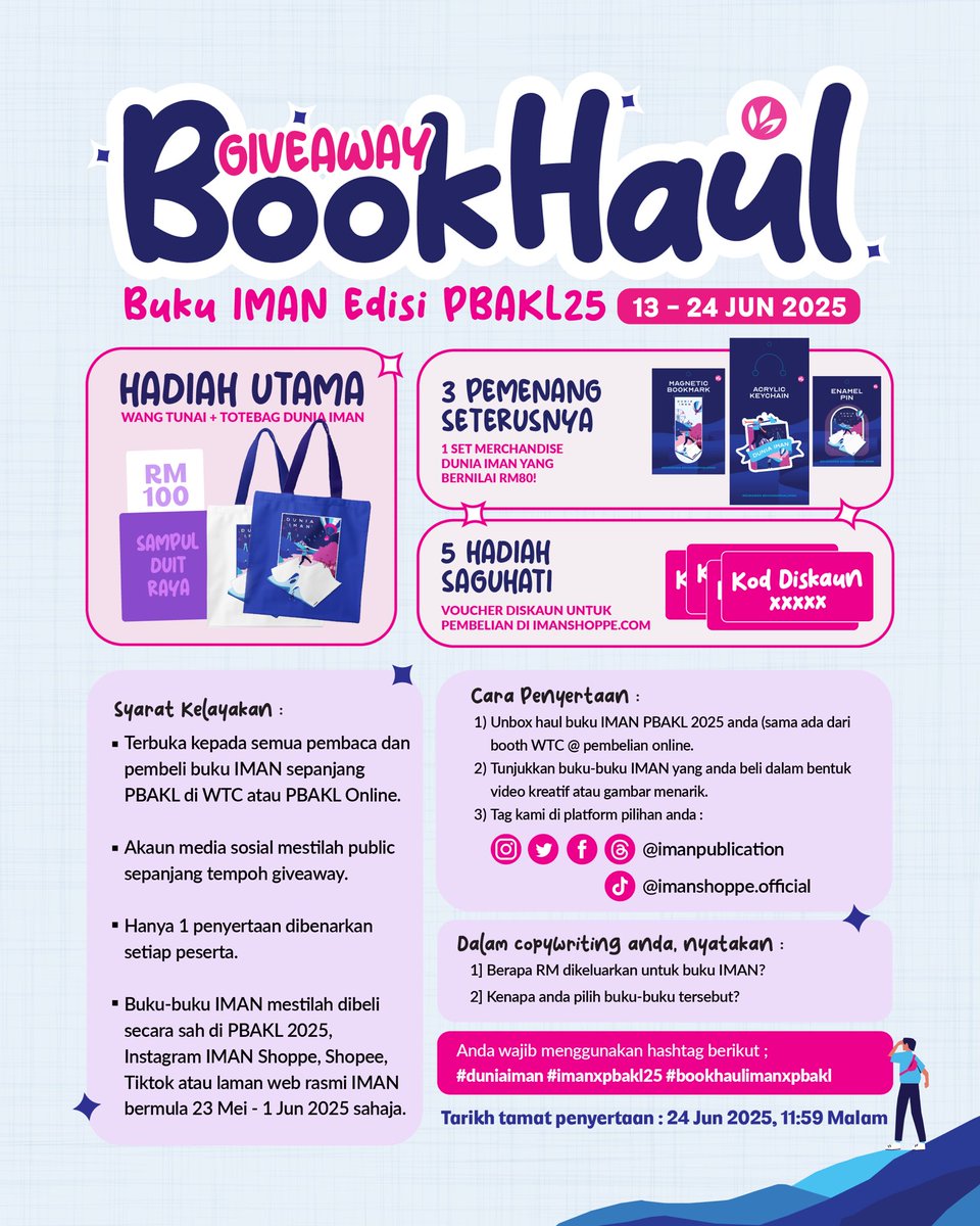 📢 GIVEAWAY ALERT: BookHaul Buku IMAN Edisi PBAKL 2025! 

Dah borong buku IMAN masa PBAKL 2025 kat WTC atau beli secara online dalam tempoh tarikh 23 Mei sehingga 1 Jun 2025? 

Ini masa untuk unbox, kongsi &amp; menang hadiah menarik daripada IMAN! 😍