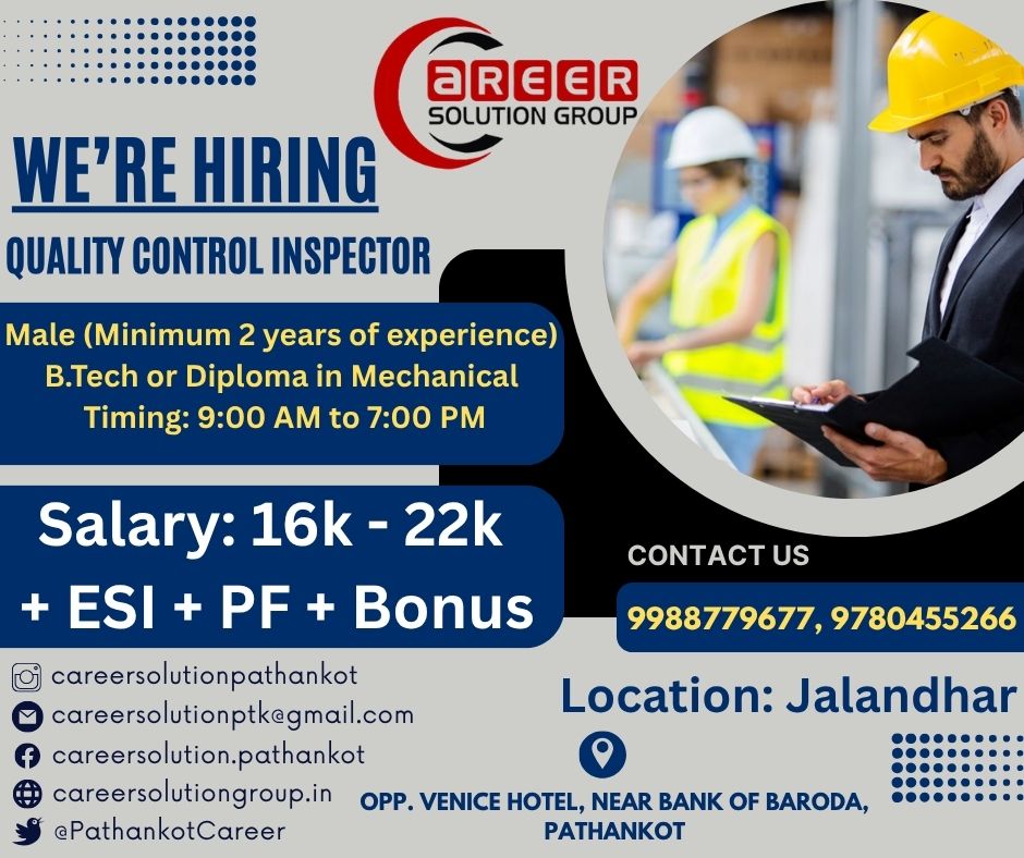 PathankotCareer's tweet photo. #qualitycontroljobs #QualityInspector #careersolutiongroup 
We’re Hiring – Quality Control Inspector
Qualification: https://t.co/wi8BXCUwBS or Diploma in Mechanical
Salary: 16k – 22k
Benefits: ESI + PF + Bonus
Apply Now:
9988779677 | 9780455266
Email: careersolutionptk@gmail.com https://t.co/EJcm5oXT9v