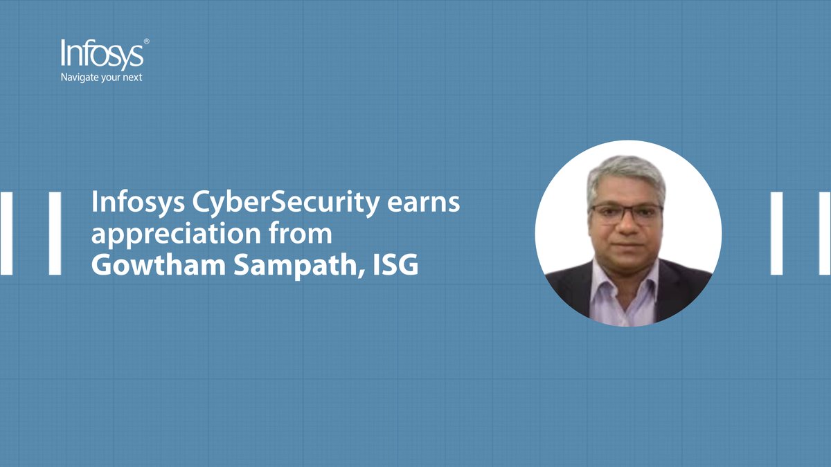 Infosys's tweet image. Join ISG's Gowtham Sampath as he shares how #InfosysCyberSecurity has achieved Leader status in the 2024 ISG Provider Lens (UK & Germany). This recognition highlights our alignment with strategic business goals, and advanced #digitalsecurity capabilities. infy.com/40eI1dZ…