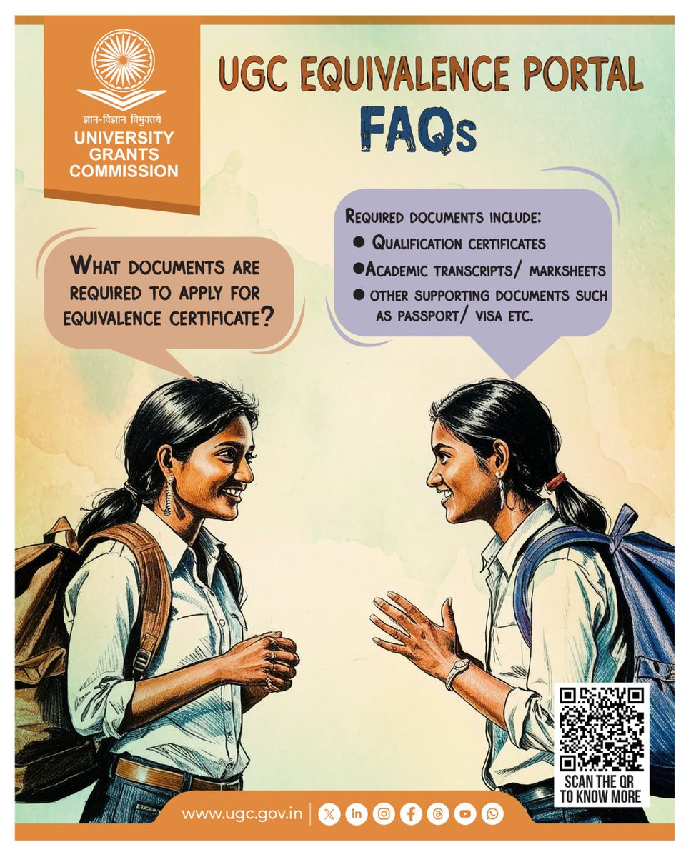 📘 FAQs on UGC Equivalence Portal

What documents are required to apply for an equivalence certificate?

Documents Required:
✔️ Qualification certificates
✔️ Academic transcripts/marksheets
✔️ Supporting documents like passport/visa

🔗 Visit equivalence.ugc.ac.in/Home to know more!