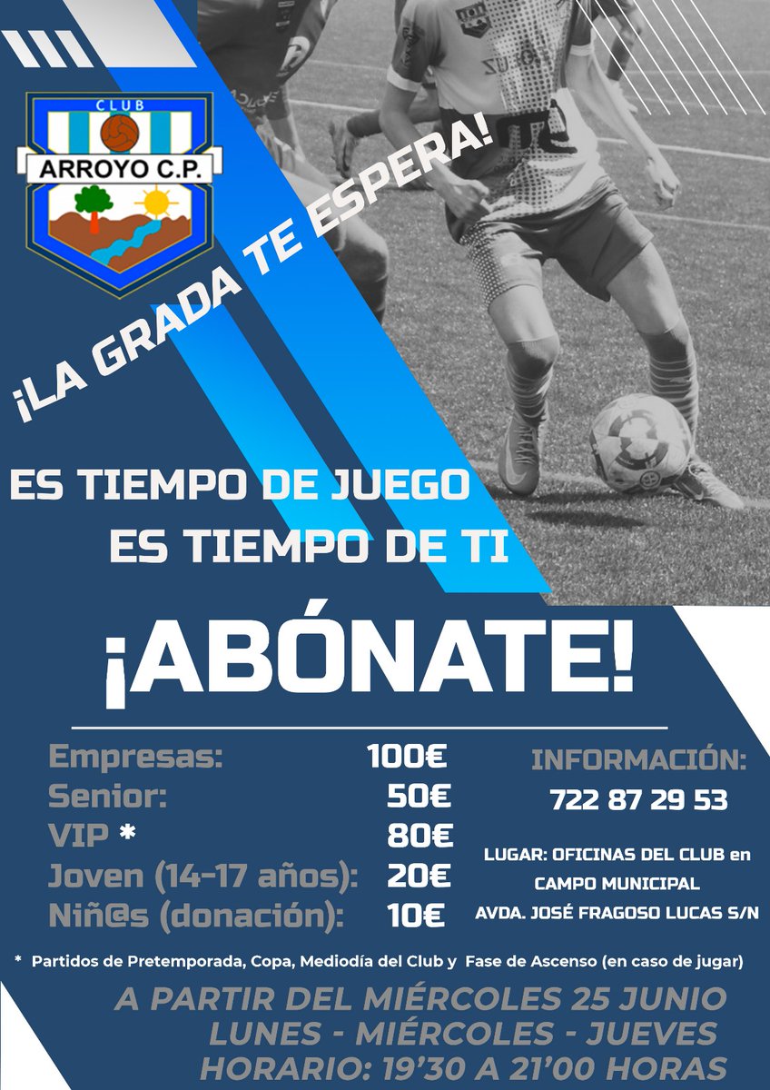 arroyo_cp's tweet photo. 📣 ¡ARRANCA LA CAMPAÑA DE ABONADOS!
💙⚪ Es tiempo de juego. Es tiempo de ti.
La 𝗴𝗿𝗮𝗱𝗮 𝘁𝗲 𝗲𝘀𝗽𝗲𝗿𝗮. El 𝗔𝗿𝗿𝗼𝘆𝗼 𝗖𝗣 te necesita más que nunca.

Desde el miércoles 25 de junio
📆 Lunes, miércoles y jueves
🕢 De 19:30 a 21:00
📍 Oficina del club

¡𝗔𝗕𝗢́𝗡𝗔𝗧𝗘! https://t.co/rxUruRbd5m