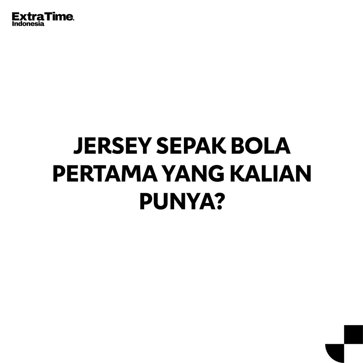 Extra Time Indonesia tweet media