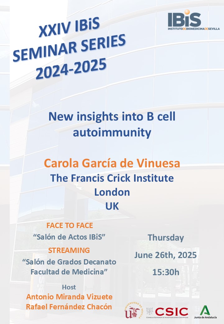 🟠 SCIENCE |

XXIV IBiS SEMINAR SERIES 2024-2025: "New insights into B cell autoimmunity"

🗣️: Carola García de Vinuesa
👤Host by: Antonio Miranda Vizuete &amp; Rafael Fernández Chacón 
🗓️: June 26th, 2025 | 15:30 h.
📍: IBiS Assembly Hall

+ INFO ➡️ibis-sevilla.es/es/eventos/202…