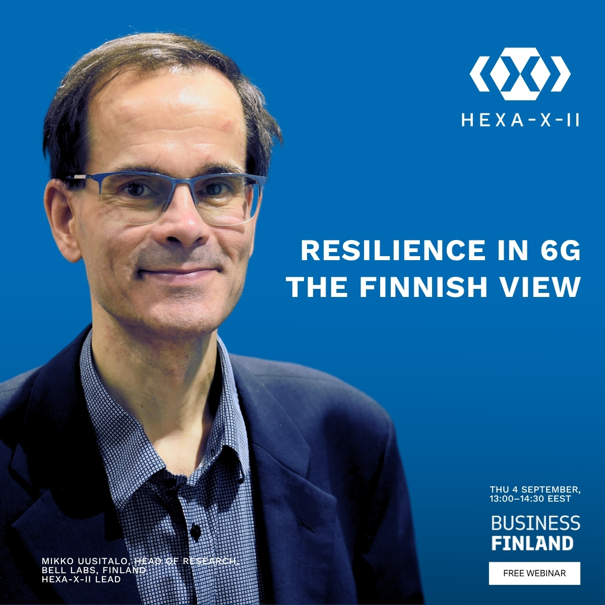 Mikko Uusitalo, Hexa-X-II Lead, discusses the final results from Hexa-X-II with specific focus on resilience. Free webinar by Business Finland

🗓️ September 4 | 13:00–14:30 EEST

🔗 Register: smart-networks.europa.eu/event/sns-co-o…
#HexaXii #SNSJU #6G #Resilience #FutureNetworks
