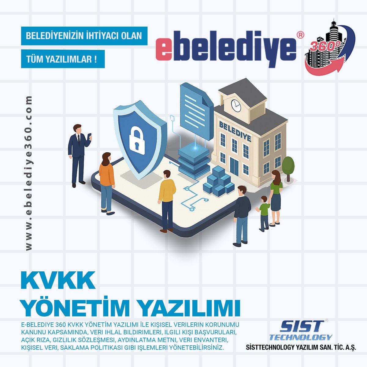 E-Belediye 360 KVKK Yönetim Yazılımı İle Kişisel Verilerin Korunumu Kanunu kapsamında, veri ihlali, ilgili kişi, açık rıza, gizlilik sözleşmesi, aydınlatma metni, veri envanteri, saklama politikası gibi işlemleri yönetebilirsiniz !

Detaylı Bilgi İçin : ebelediye360.com