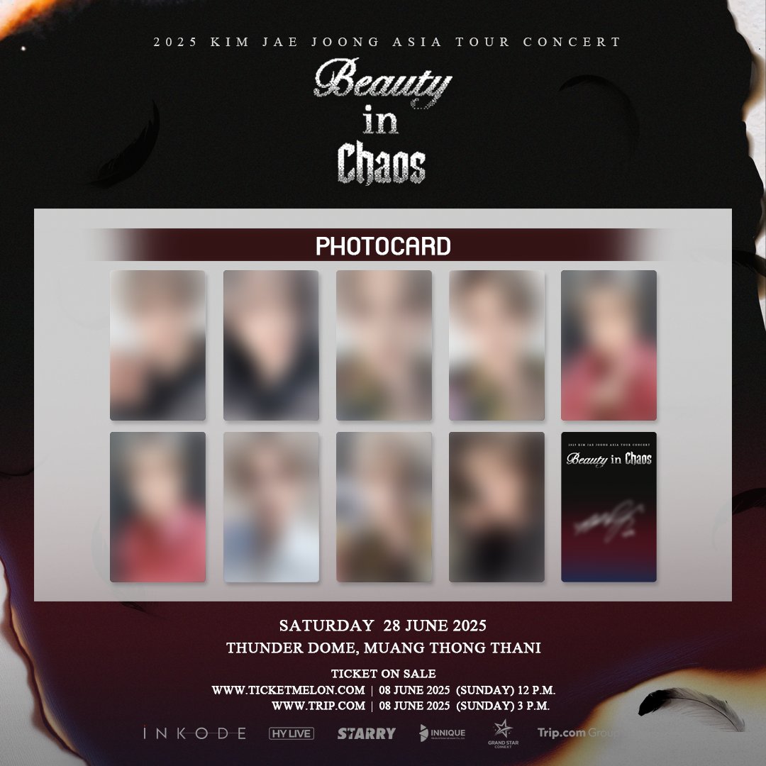 พรีวิวโฟโต้การ์ดงาน คอนเสิร์ต 2025 KIM JAE JOONG ASIA TOUR CONCERT “Beauty in Chaos” in BANGKOK ในวันที่ 28 มิถุนายน 2568 ที่ธันเดอร์โดมเมืองทองธานี 

โฟโต้การ์ดจะมีทั้งหมด 9 แบบ 
ผู้ซื้อบัตร ราคา 6200 / 5200 จะได้รับโฟโต้การ์ดทั้งหมด 9 แบบ
ผู้ซื้อบัตร ราคา 4500 / 4000 / 3500