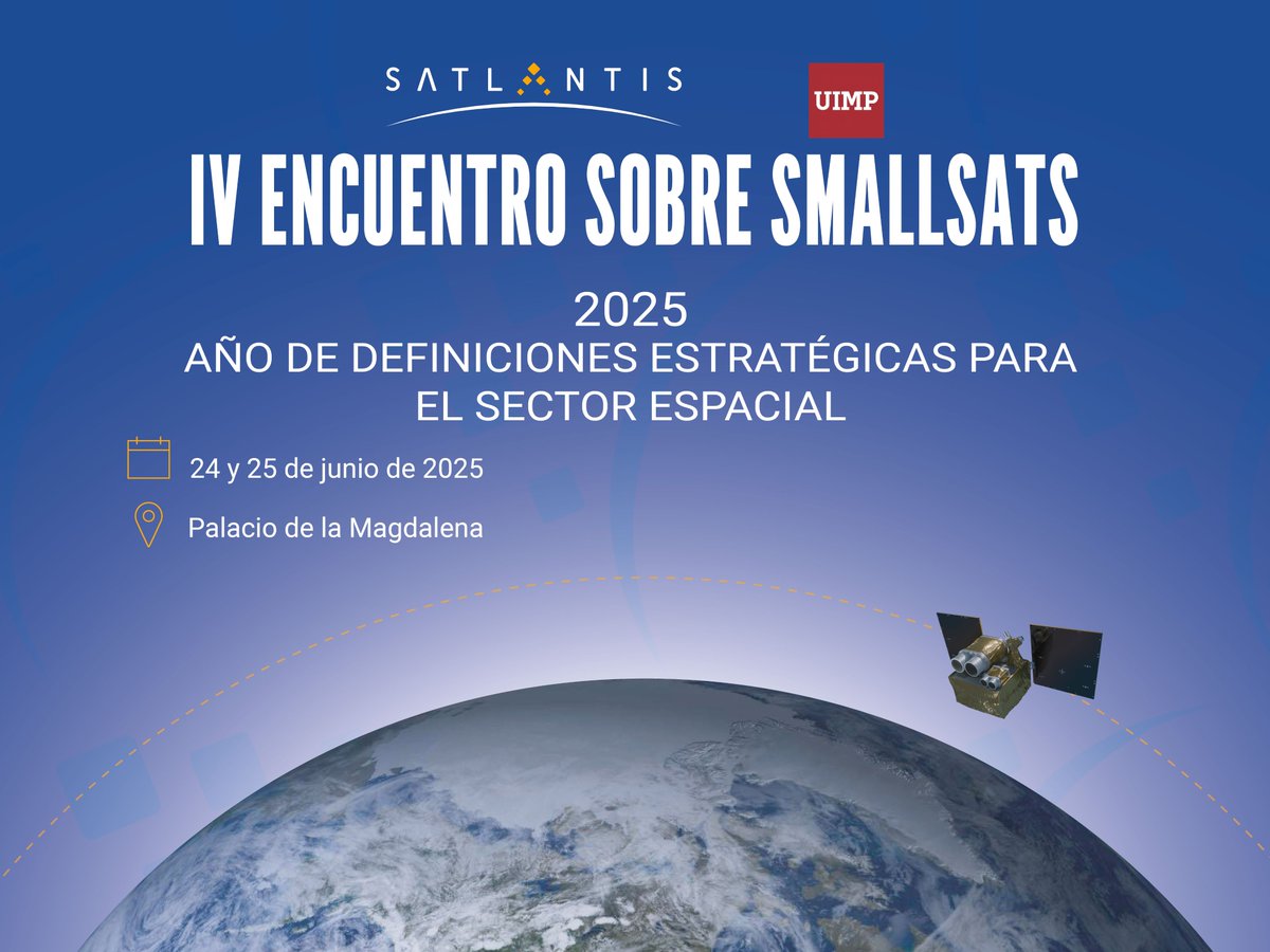 SATLANTIS (@satlantis_) on Twitter photo โก๏ธ Arranca hoy el ๐๐ ๐๐ง๐๐ฎ๐๐ง๐ญ๐ซ๐จ ๐ฌ๐จ๐๐ซ๐ ๐๐ฆ๐๐ฅ๐ฅ๐๐๐ญ๐ฌ โ2025: Aรฑo de Definiciones Estratรฉgicas para el Sector Espacialโ, que se celebra en el prestigioso Palacio de la Magdalena de Santander (Cantabria), en el marco de los Cursos de Verano de la Universidad โก๏ธ Arranca hoy el ๐๐ ๐๐ง๐๐ฎ๐๐ง๐ญ๐ซ๐จ ๐ฌ๐จ๐๐ซ๐ ๐๐ฆ๐๐ฅ๐ฅ๐๐๐ญ๐ฌ โ2025: Aรฑo de Definiciones Estratรฉgicas para el Sector Espacialโ, que se celebra en el prestigioso Palacio de la Magdalena de Santander (Cantabria), en el marco de los Cursos de Verano de la Universidad