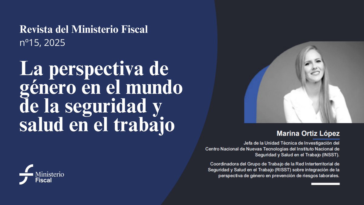 'La perspectiva de género en el mundo de la seguridad y salud en el trabajo', de Marina Ortiz, jefa de la Unidad Técnica de Investigación del Centro Nacional de Nuevas Tecnologías del <a href="/INSST_MITES_GOB/">INSST</a>.

🟣 Disponible en la revista del Ministerio Fiscal.

👉fiscal.es/documents/2014…