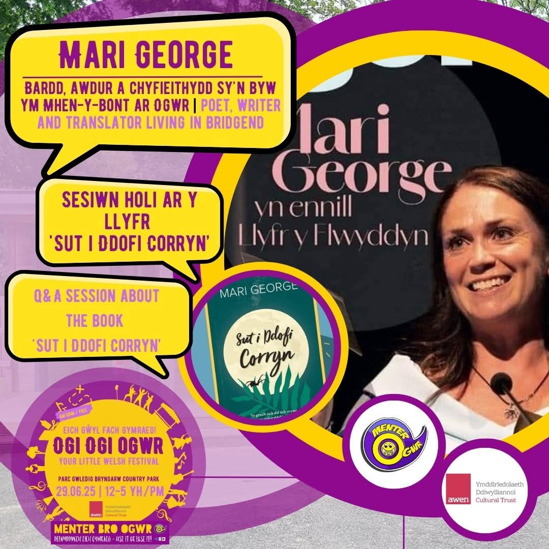 Menter Bro Ogwr (@menterbroogwr) on Twitter photo Gŵyl Ogi Ogi Ogwr!
Dewch i gwrdd â <a href="/marigeorge2/">mari george</a> – bardd, awdur a chyfieithydd o Ben-y-bont ar Ogwr – mewn sesiwn holi arbennig am ei llyfr ‘Sut i Ddofi Corryn’!
📅 29.06.25
📍 <a href="/BryngarwPark/">Bryngarw Country Park</a>
🕒 12-5yp
💥 MYNEDIAD AM DDIM!
#Cymraeg2050 #ogiogiogwr25 #GwylGymraeg
<a href="/CBSPenybont/">Cyngor Bwrdeistref Sirol Pen-y-Bont ar Ogwr</a> Gŵyl Ogi Ogi Ogwr!
Dewch i gwrdd â <a href="/marigeorge2/">mari george</a> – bardd, awdur a chyfieithydd o Ben-y-bont ar Ogwr – mewn sesiwn holi arbennig am ei llyfr ‘Sut i Ddofi Corryn’!
📅 29.06.25
📍 <a href="/BryngarwPark/">Bryngarw Country Park</a>
🕒 12-5yp
💥 MYNEDIAD AM DDIM!
#Cymraeg2050 #ogiogiogwr25 #GwylGymraeg
<a href="/CBSPenybont/">Cyngor Bwrdeistref Sirol Pen-y-Bont ar Ogwr</a>