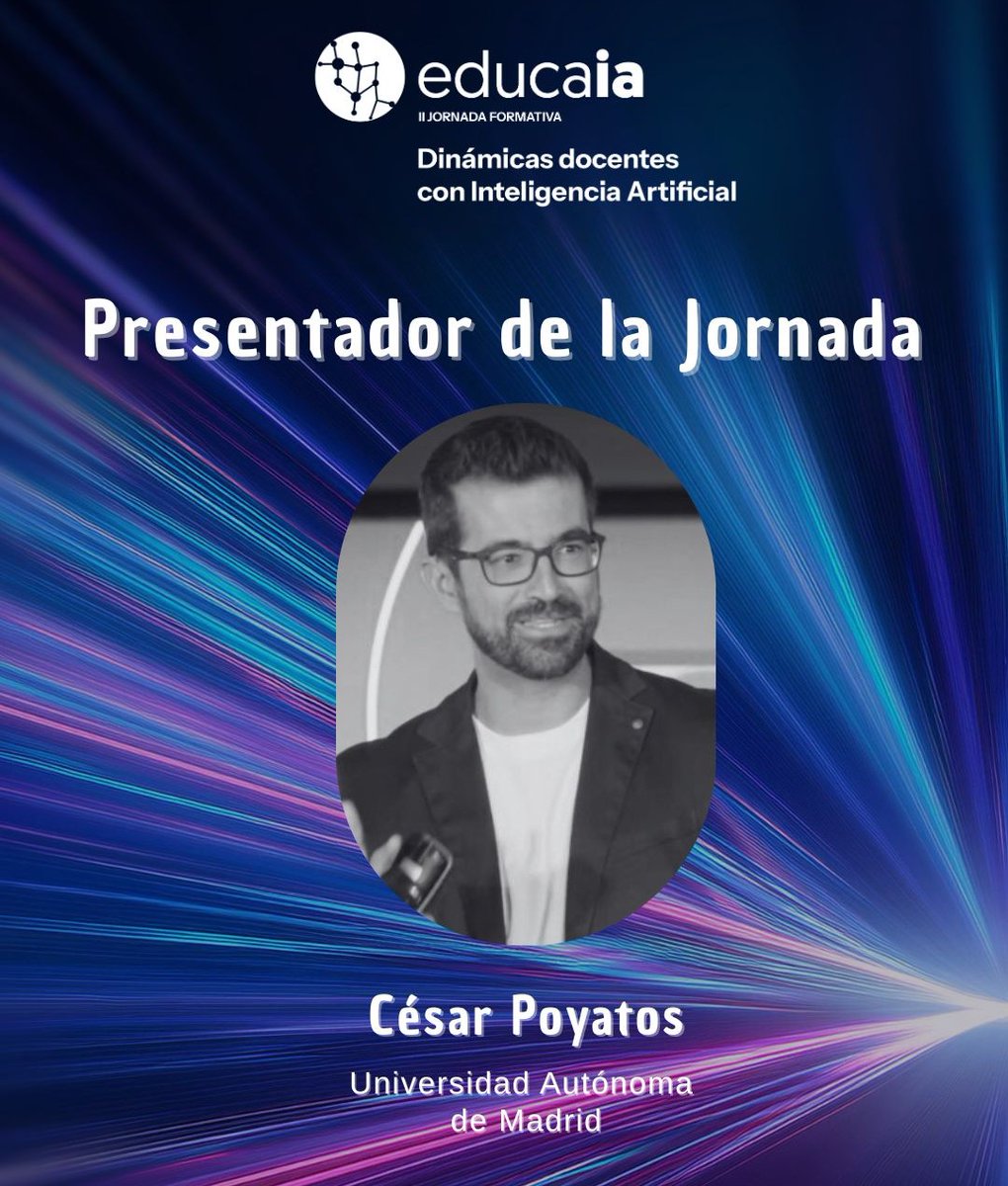 🤖 <a href="/cpoyatos/">César Poyatos Dorado @cpoyatos.bsky.social</a> , de la <a href="/UAM_Madrid/">UAM Autónoma Madrid</a> será el presentador y moderador de la jornada en #EducaIA25 🌟

🧠 Experto en inteligencia artificial aplicada al aula, César será quien guiará las ponencias, debates y talleres.

🔗¡Regístrate y ven este jueves!👇🏻
educationai.es