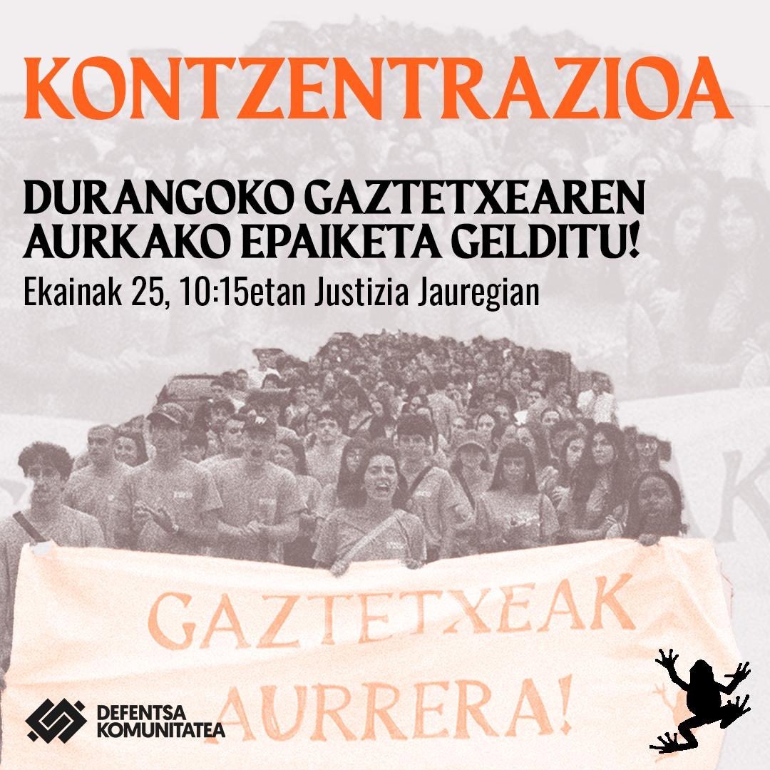 defentsakom's tweet photo. Bihar izango da Durangoko Gaztetxe berriaren irekieraren harira epaituko duten @KaletikGTX asanbladako kidearen aurkako epaiketa.

Kontzentrazioa deitu dugu epaituari elkartasuna adierazteko eta gaztetxearen alde borrokatzeko.

Durangoko gaztetxea defendatu!
Gaztetxeak aurrera! https://t.co/V8Mdz7TiRO