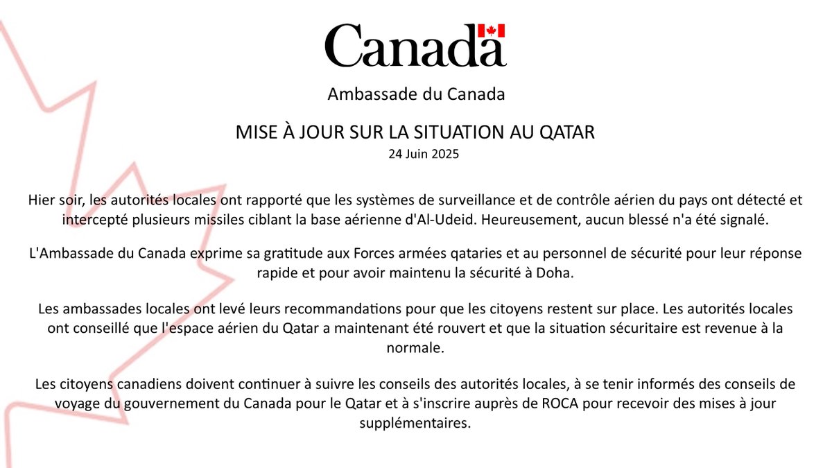 AmbCanQatar's tweet image. Avis de l'Ambassade du Canada au Qatar.
Les citoyens canadiens sont conseillés de:
🚨 Suivre les conseils des autorités locales
✈️ Suivre les conseils de voyage du GoC pour Qatar: ow.ly/knXM50WfiPk
ℹ️ S'inscrire à ROCA: ow.ly/LRHa50WfiPb